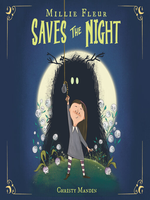 Title details for Millie Fleur Saves the Night by Christy Mandin - Wait list